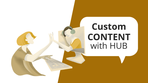 custom conent with hub